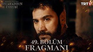 Kudüs Fatihi Selahaddin Eyyubi 49. Bölüm Fragmanı @trt1