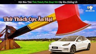 Hội Báo Thủ Thử Thách Phá Hoại Xe Tesla Bằng Rìu Khổng Lồ Và Cái Kết | Review Giải Trí