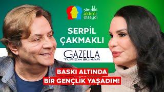 SERPİL ÇAKMAKLI “İNSANLAR GÜZEL OLMAYA ÇALIŞIRKEN GÜZELLİKLERİNİ KAYBEDİYORLAR!”