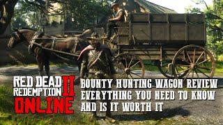 RED DEAD ONLINE - BOUNTY HUNTING WAGON REVIEW - EVERYTHING YOU NEED TO KNOW AND IS IT WORTH IT!!