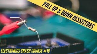 Pull up & Pull down Resistors in 5 mins + Raspberry Pi & Arduino Code- Electronics Crash Course 16