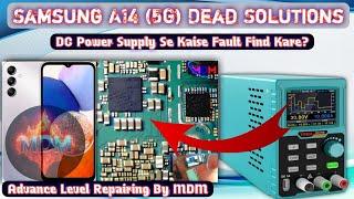 Samsung A14 5G Full Dead Solutions | DC Power Supply Se Dead Mobile Checking Trick | By MDM