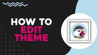 How To Edit Theme On PrestaShop (Quick Tutorial)