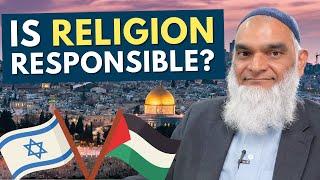 Is Religion the Cause of the Israeli-Palestinian Conflict? | Dr. Shabir Ally