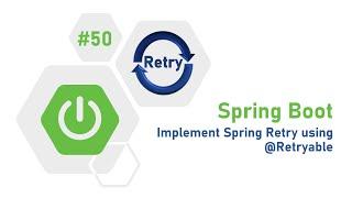 50 - Spring Boot : Spring Retry | @Retryable | @Recover | Almighty Java