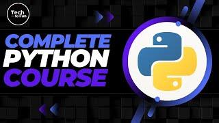 Complete Python Course 2025: Learn Python from Scratch || TechToFun ||