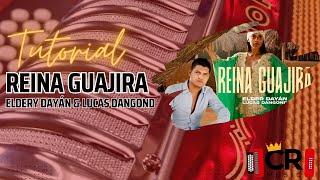 Reina Guajira (Elder Dayán y Lucas Dangond) | Tutorial acordeon completo | Carlos Rey Music