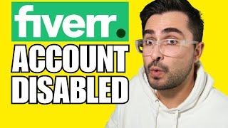 7 Things That Can Get Your Fiverr Account Disabled