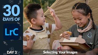 Selecting Your Images in Lightroom - Day 3