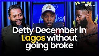 3 Ways to Survive DETTY DECEMBER in LAGOS without going BROKE ft. Deji Osikoya | Menisms Ep. 93