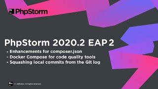 What’s Coming in PhpStorm 2020.2 – EAP | Episode 2