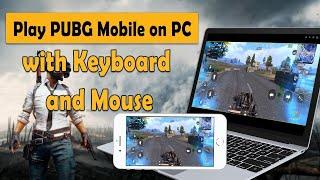 How to Play PUBG MOBILE on PC with Keyboard and Mouse | Without Emulator