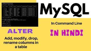 02 alter statement Add, modify, drop, rename columns in a table -MySQL command line 2021