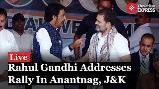 Rahul Gandhi Addresses Public Rally In Anantnag | Jammu Kashmir Election