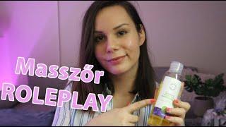 [Magyar ASMR] Masszőr roleplay - relaxáló masszázs