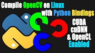 Step-by-Step Guide (2025): Compile OpenCV with Python Integration, enabling GPU Acceleration