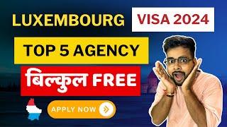 BEST AGENCY in LUXEMBOURG for INDIANS