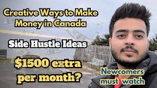 Side hustle ideas for students in Canada | Earn extra $1500 | High paying jobs | Reality of Canada