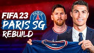 FIFA 23 PSG REBUILD // İKİ GOAT BİR ARADA!! // KARİYER MODU