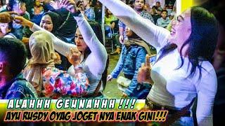 Alah Geunahhh!!! - Ayu Rusdy Oyag Joged Nya Enak Gini!!! || Jaipong Asih Mandiri ONET GROUP Subang