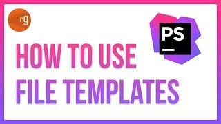 2min Quick Tip - How to use File Templates PhpStorm Tutorial