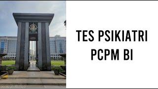 Tes Psikiatri PCPM BI