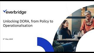 Unlocking DORA, from Policy to Operationalisation