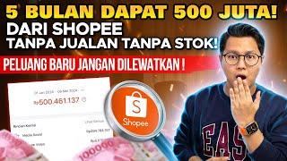 5 BULAN GAJIAN 500 JUTA DARI SHOPEE TANPA JUALAN? BANYAK YANG GAK TAU CARA INI ! SHOPEE AFFILIATE