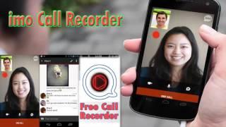 imo video call recorder