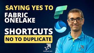 Saying Yes to Fabric OneLake Shortcuts, No to Duplicate