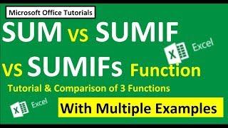 SUM, SUMIF and SUMIFs Excel (Tutorial and Comparison of Functions)