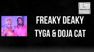 Tyga & Doja Cat • Freaky Deaky (Lyric Video)