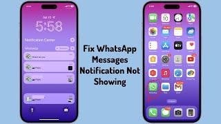How to Fix WhatsApp Incoming Messages Notification Not Showing in iPhone