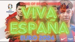 OFFICIAL SONG OF SPAIN WINNER EURO 2024 | Viva España | La canción oficial de la selección española