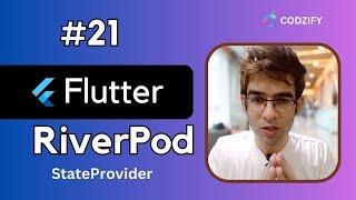 Flutter Riverpod - StateProvider | State Management using Flutter Riverpod - Codzify