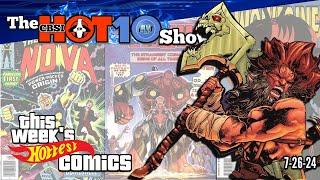 Hot 10 Comic Books  Top Trending Comics This Week 7-26-24  CBSI