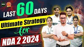 60 Days Smart Plan for NDA 2 2024 | How to Crack NDA in 60 Days| Best Plan to Prepare for NDA 2 2024