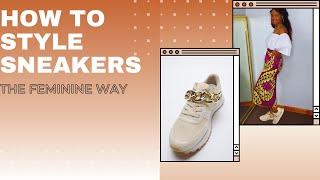 HOW TO LOOK CHIC & FEMININE WHILE WEARING SNEAKERS | VERSICOLOR CLOSET