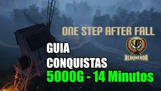  One Step After Fall | GUIA CONQUISTAS 5000G | EM 14 Minutos 