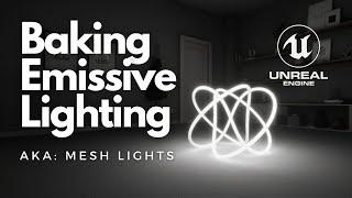 Lighting with Emissive Materials [GPU / CPU Lightmass] - Unreal Engine 4
