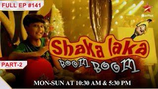 Karan Vs Piya!| Part 2 | S1 | Ep.141 | Shaka Laka Boom Boom #childrensentertainment