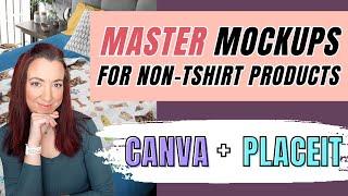 How to Make Mockups for Non-Tshirt Print on Demand Products (Step-by-Step Canva and PlaceIt)