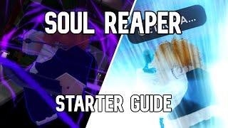 [Peroxide] Soul Reaper Starter Guide  (EASIEST WAY TO PROGRESS)