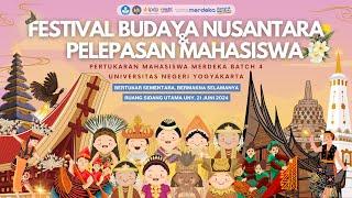 Festival Budaya Nusantara & Pelepasan Mahasiswa