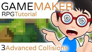 Game Maker RPG Tutorial - Part 3 - Advanced Collisions, Z Depth