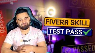 FIverr Skill Test 2024 | How To Pass Fiverr Skill Test | Fiverr Course Part 10