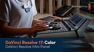DaVinci Resolve 17 Color Training - DaVinci Resolve Mini Panel