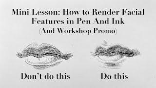 Mini Lesson: How To Render Facial Features In Pen And Ink