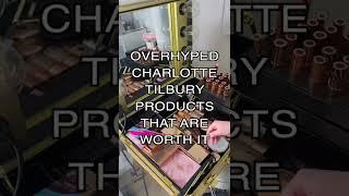 OVERHYPED CHARLOTTE TILBURY PRODUCTS THAT ARE WORTH THE $$