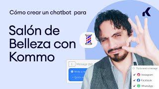 Cómo crear un chatbot para un salón de belleza con Kommo